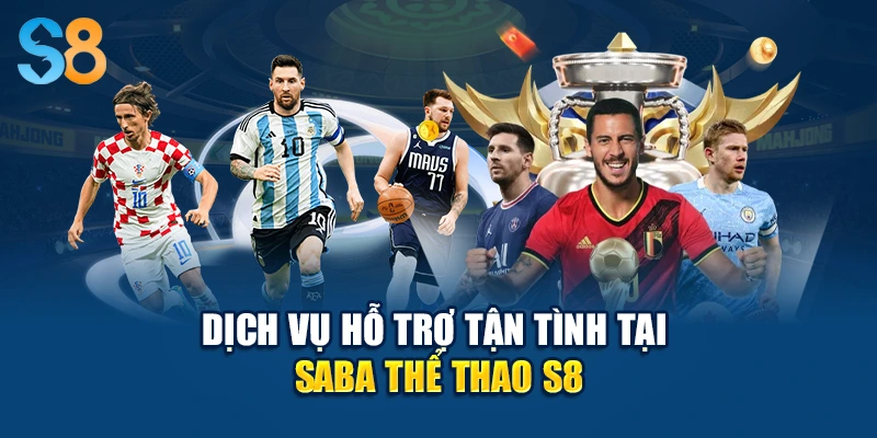 Dịch vụ hỗ trợ tận tình tại Saba thể thao S8