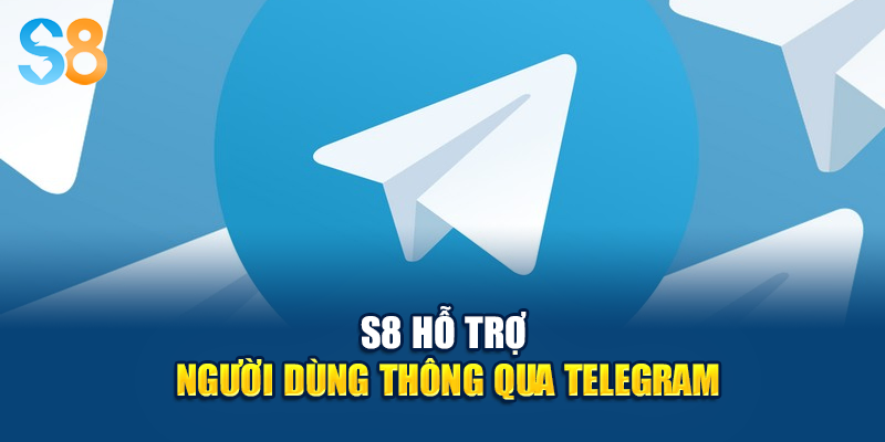S8 hỗ trợ người dùng thông qua Telegram